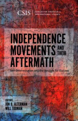 Knjiga Independence Movements and Their Aftermath Alterman