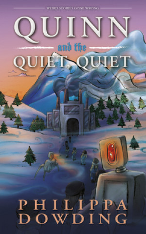 Carte Quinn and the Quiet, Quiet Philippa Dowding