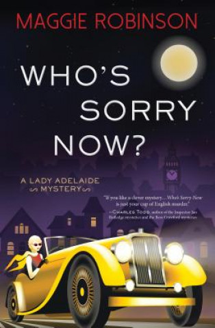 Carte Who's Sorry Now? Maggie Robinson