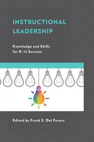 Книга Instructional Leadership Frank S. del Favero