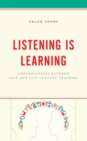 Buch Listening Is Learning Frank Thoms