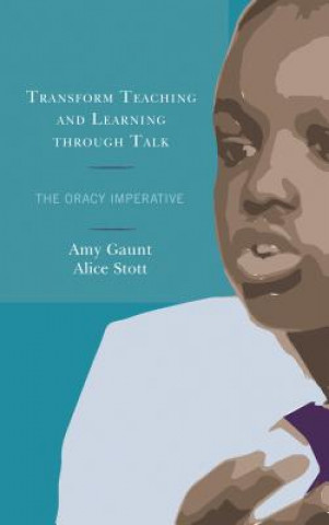Boek Transform Teaching and Learning through Talk Amy Gaunt