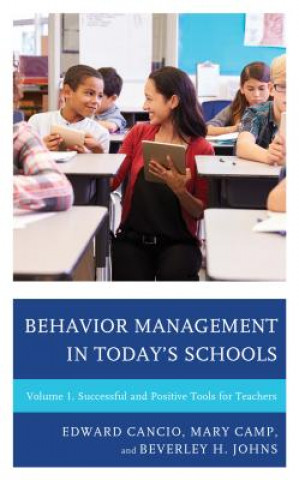 Książka Behavior Management in Today's Schools Edward Cancio