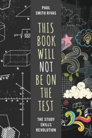 Kniha This Book Will Not Be on the Test Paul Smith Rivas