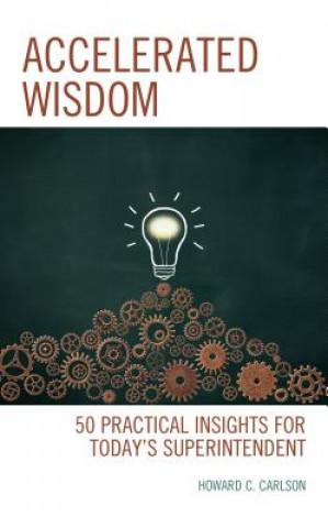 Buch Accelerated Wisdom Howard C. Carlson