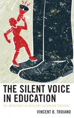 Buch Silent Voice in Education Vincent B. Troiano