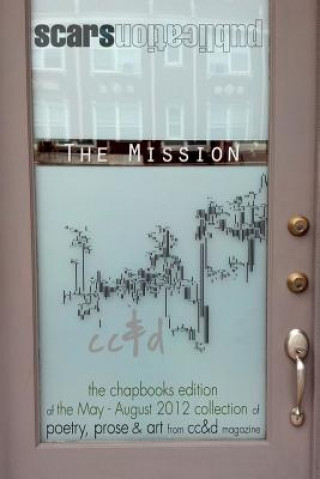 Książka The Mission (chapbooks edition) Assorted Writers and Artists