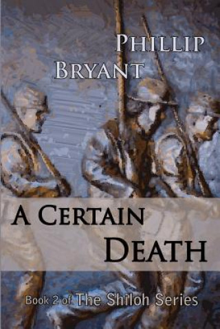 Könyv A Certain Death Phillip Bryant