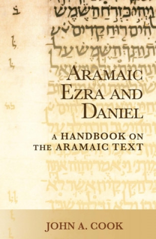 Carte Aramaic Ezra and Daniel John A. Cook