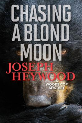 Livro Chasing a Blond Moon Joseph Heywood