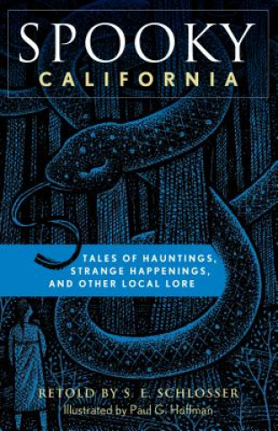 Carte Spooky California S. E. Schlosser