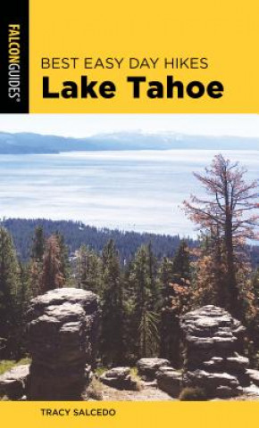 Kniha Best Easy Day Hikes Lake Tahoe Tracy Salcedo