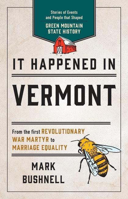 Carte It Happened in Vermont Mark Bushnell