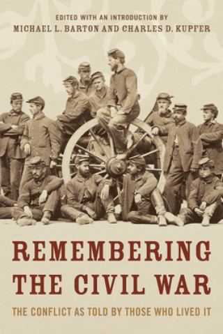 Kniha Remembering the Civil War Michael Barton