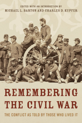 Book Remembering the Civil War Michael Barton