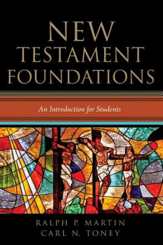 Kniha New Testament Foundations Ralph P. Martin