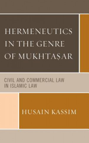 Kniha Hermeneutics in the Genre of Mukhta?ar Husain Kassim