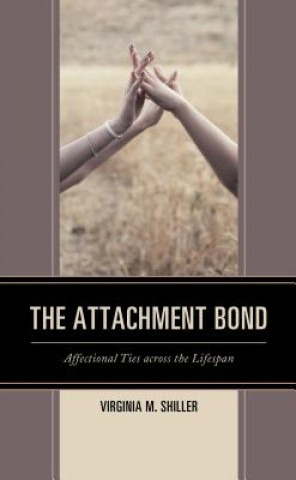 Knjiga Attachment Bond Shiller Virginia Shiller