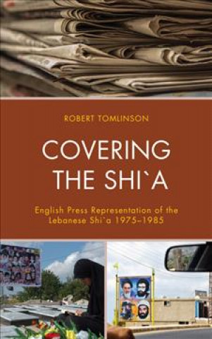 Βιβλίο Covering the Shi`a Robert Tomlinson