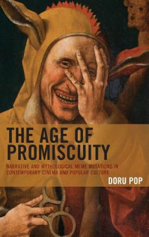 Kniha Age of Promiscuity Doru Pop