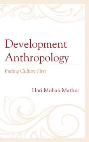 Kniha Development Anthropology Hari Mohan Mathur