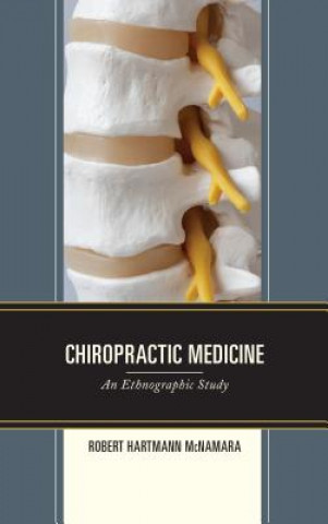 Könyv Chiropractic Medicine Robert Hartmann McNamara