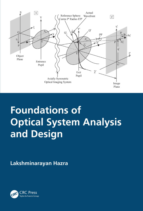 Carte Foundations of Optical System Analysis and Design Hazra