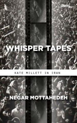 Kniha Whisper Tapes Negar Mottahedeh