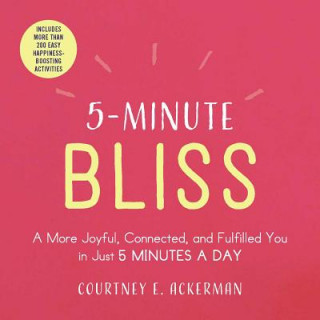 Buch 5-Minute Bliss Courtney E. Ackerman