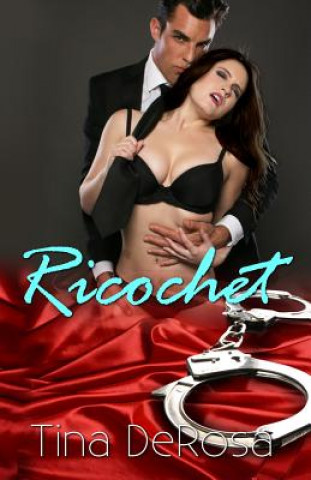 Knjiga Ricochet Tina De Rosa