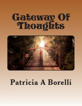 Buch Gateway Of Thoughts Patricia a Borelli