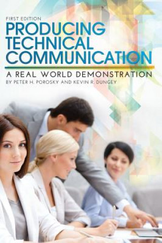 Knjiga Producing Technical Communication Peter H Porosky
