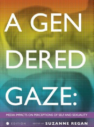 Livro A Gendered Gaze Suzanne Regan