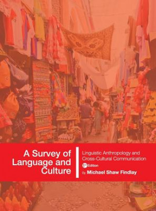 Buch A Survey of Language and Culture Michael Shaw Findlay