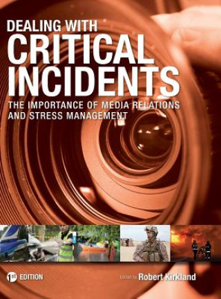 Βιβλίο Dealing with Critical Incidents Robert Kirkland