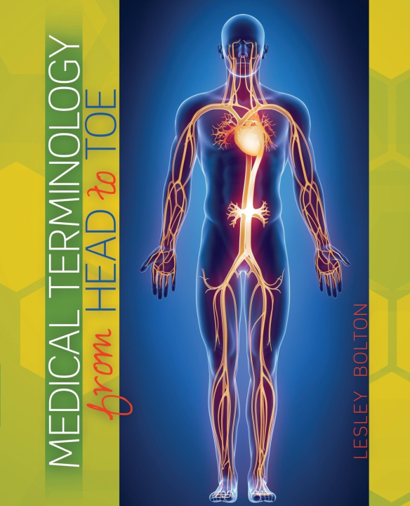 Book Medical Terminology from Head to Toe BOLTON