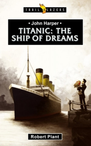 Kniha Titanic Robert Plant