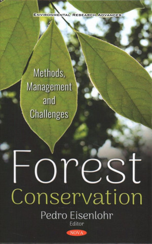 Knjiga Forest Conservation Pedro Eisenlohr