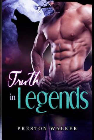 Knjiga Truth in Legends Preston Walker