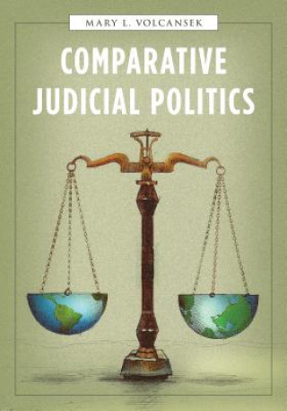 Knjiga Comparative Judicial Politics Mary L. Volcansek