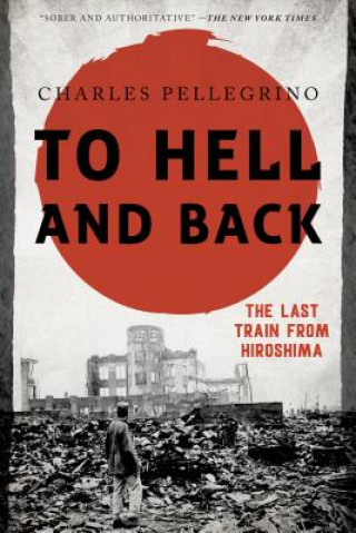 Kniha To Hell and Back Charles Pellegrino