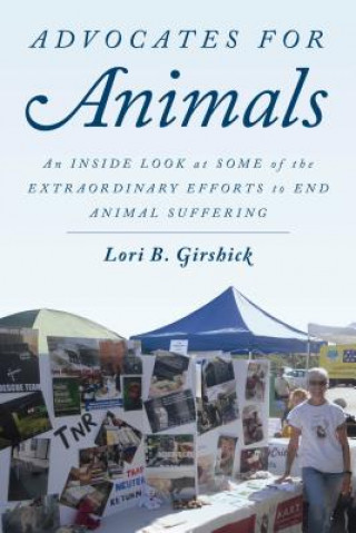 Книга Advocates for Animals Lori B. Girshick