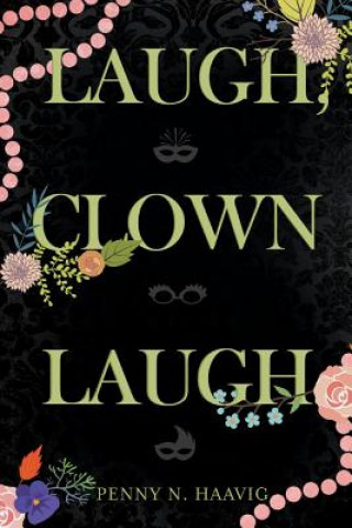 Book Laugh, Clown Laugh Penny N. Haavig