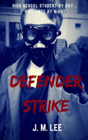 Libro Defender Strike J M Lee
