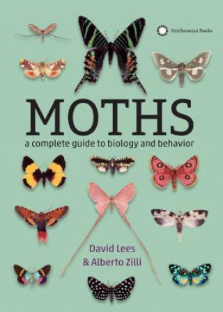 Book Moths: A Complete Guide to Biology and Behavior David Lees
