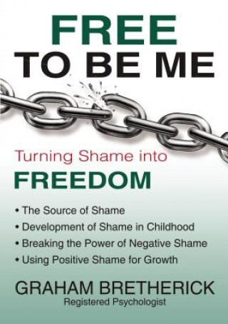 Livre Free To Be Me Graham Bretherick