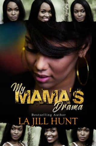 Carte My Mama's Drama La Jill Hunt