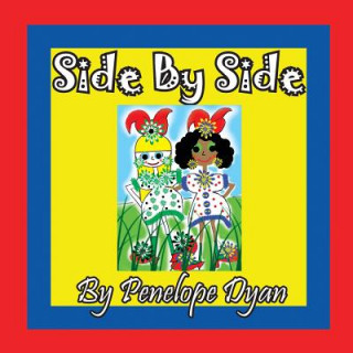 Knjiga Side by Side Penelope Dyan