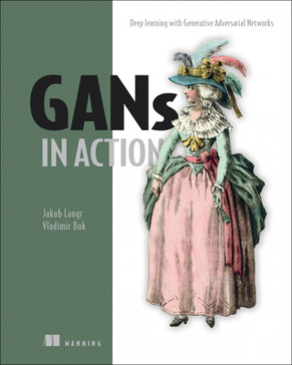 Kniha GANs in Action Jakub Langr