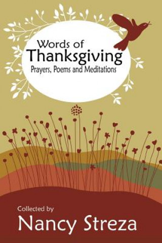 Könyv Words of Thanksgiving Nancy Streza